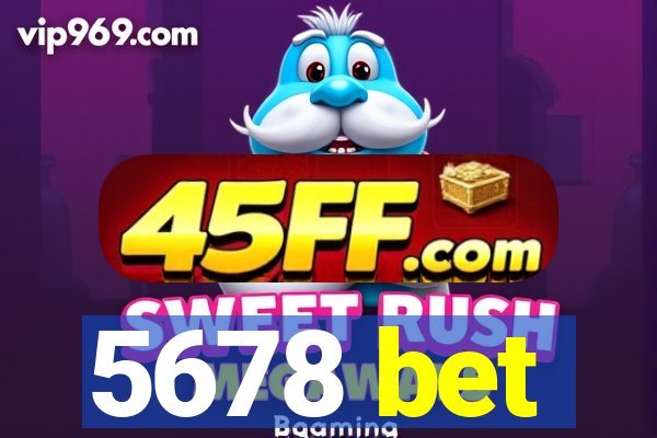 5678 bet
